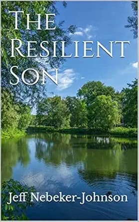 The Resilient Son