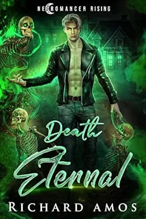 Death Eternal (Necromancer Rising Book 1)