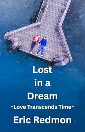Lost in a Dream: love transcends time