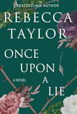 Once Upon a Lie: A Gripping Psychological Thriller