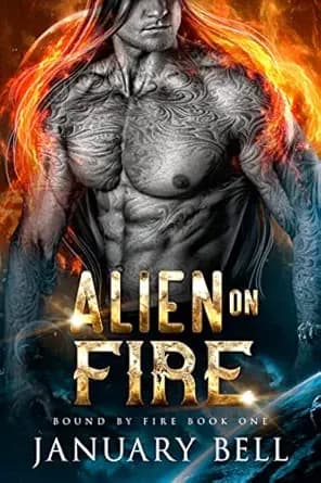 Alien On Fire (Bound By Fire Book 1)