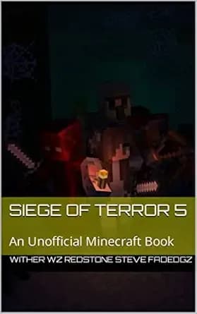 An Unofficial Minecraft Book: Siege of Terror 5