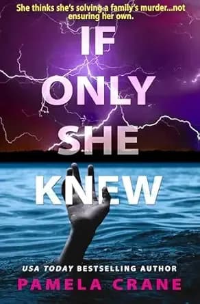 If Only She Knew (If Only She Knew Mysteries Book 1)