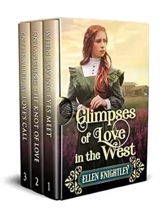 Glimpses of Love in the West: A Historical Western Romance Collection (Love and Valor on the Frontier)