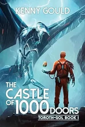 The Castle of 1,000 Doors: A Progression Fantasy Adventure (Toroth-Gol Book 1)