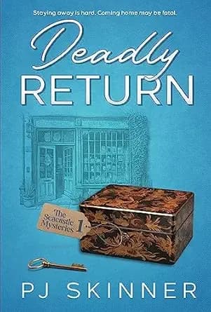 Deadly Return: A gripping British cozy mystery (The Seacastle Mysteries Book 1)