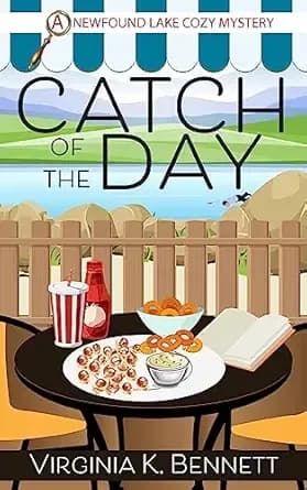 Catch of the Day: A Newfound Lake Cozy Mystery