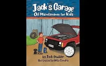 Jack's Garage: Oil Maintenance for Kids