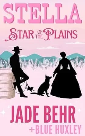 Stella Star of the Plains (Mint River Book 1)