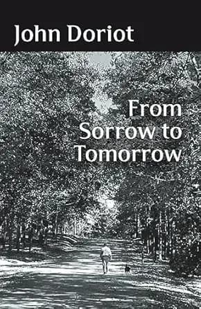 From Sorrow to Tomorrow