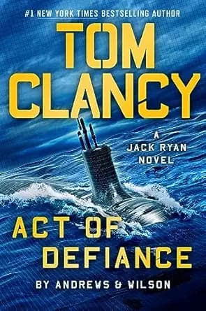 Tom Clancy Act of Defiance (Jack Ryan Book 24)