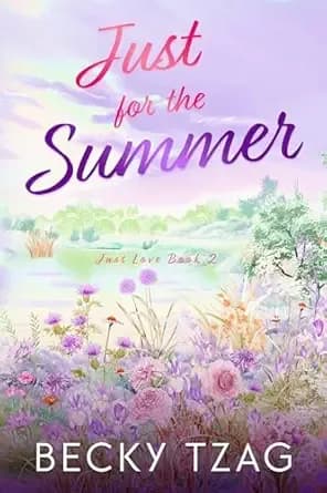 Just for the Summer (Just Love Book 2)