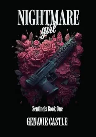 Nightmare Girl (The Sentinels Book 1)
