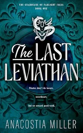 The Last Leviathan (The Guardians of Farlight Isles Book 1)