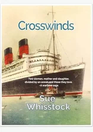 Crosswinds: An historical WW2 fiction set in England and America