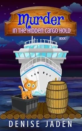 Murder in the Hidden Cargo Hold: Olivia Ocean Cruise Ship Mysteries