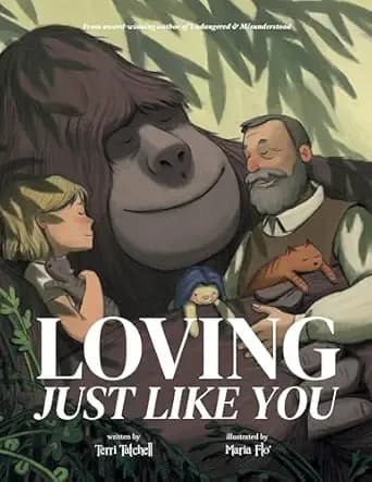 Loving, Just Like You