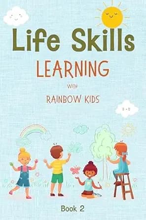 Life Skills Learning with Rainbow Kids (Book 2)