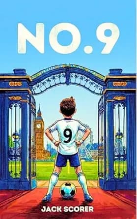 Number 9: The Beginning | Soccer Books for Kids 8-12 (No.9 Series)