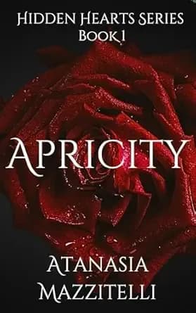 Apricity (Hidden Hearts Series Book 1)