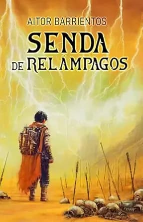 Senda de Relámpagos (El Títere de Madera nº 1) (Spanish Edition)