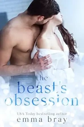 The Beast's Obsession: An Obsessed Romance