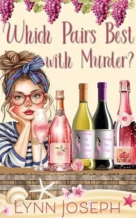 Which Pairs Best With Murder? : A gripping cozy crime murder mystery (Mermaid Bay Wine Mystery Book 1)