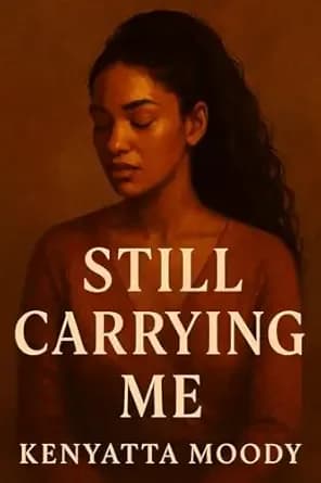 Still Carrying Me