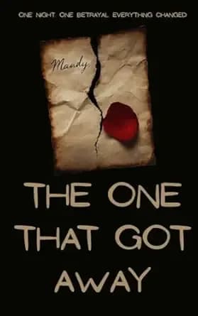 The One That Got Away