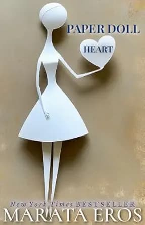 Paper Doll Heart : A Billionaire Protector • A Broken Mother • One Unforgivable Past