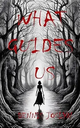 What Guides Us: A Haunted-Book Supernatural Thriller (The Black Book Series 2)