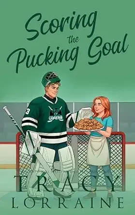 Scoring the Pucking Goal: A Grumpy Sunshine Hockey Romance (LA Vipers Book 3)