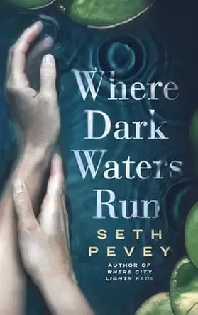 Where Dark Waters Run (Palmetto Grove Book 2)