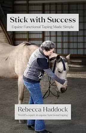 Stick with Success: Equine Functional Taping Made Simple
