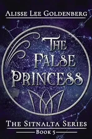The False Princess (The Sitnalta Series Book 5)