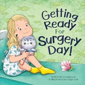 Getting Ready For Surgery Day!