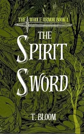 The Spirit Sword: Demon Fighting Action Adventure Book, The Whole Armor Series (Book 1)