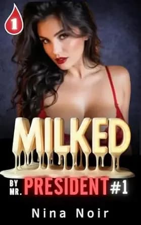 Milked by Mr President #1: Virgin Inspection, Milking Begins, First Time Mounted (Hucows Bred & Owned by Power Doms)