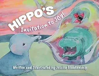 Hippo's Invitation to Joy!