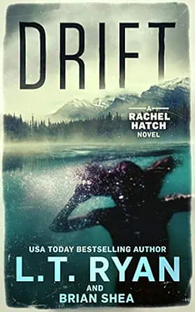 Drift: A Mystery Thriller (A Rachel Hatch Mystery Thriller Book 1)