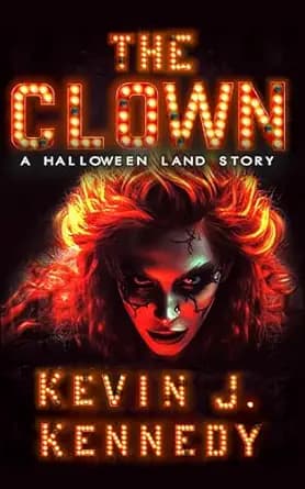 The Clown: A Halloween Land Story