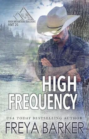 High Frequency (High Mountain Trackers HMT 2G Book 1)