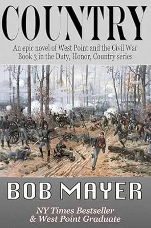 COUNTRY: An Epic Novel of West Point and the Civil War (Duty, Honor, Country Book 3)
