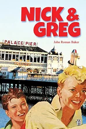 Nick & Greg (The Nick & Greg Books Book 1)