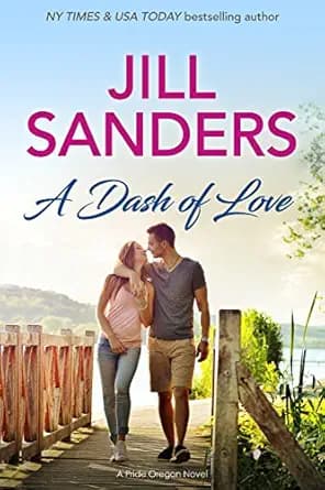 A Dash of Love (Pride Oregon Book 1)