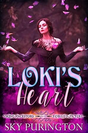Loki's Heart: A Viking Ancestors: Forged in Fire Spin-off Twisted Fairytale Retelling