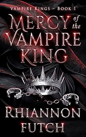 Mercy of the Vampire King (The Vampire Kings Book 1)