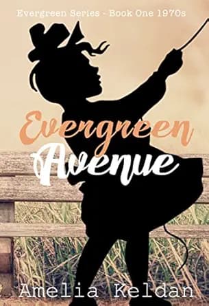 Evergreen Avenue: Book One 1970s (Evergreen Series 1)