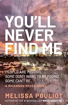 You'll Never Find Me (Detective Rhiannon McVee Crime Mystery Book 3)