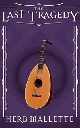 The Last Tragedy (Delvonian Tales Book 1)